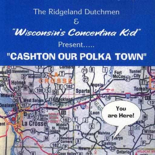 Ridgeland Dutchmen " Present Cashton Our Polka Town " - Click Image to Close